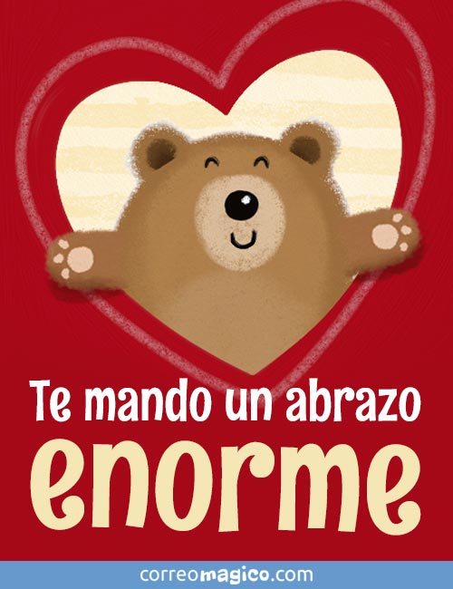 Tarjeta de Te mando abrazos. Un abrazo enorme , para compartir por  WhatsApp. abrazo-abrazo