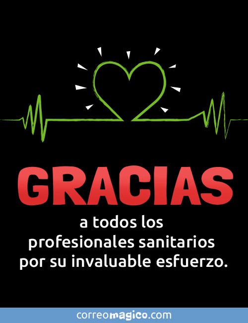 Gracias a los profesionales sanitarios por su invaluable esfuerzo