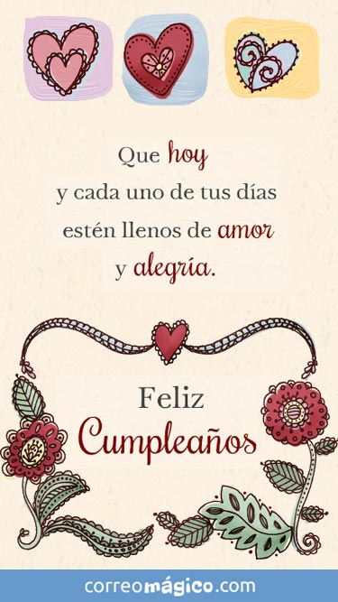 Que hoy y cada uno de tus dias esten llenos de amor y alegra. Feliz cumpleaos