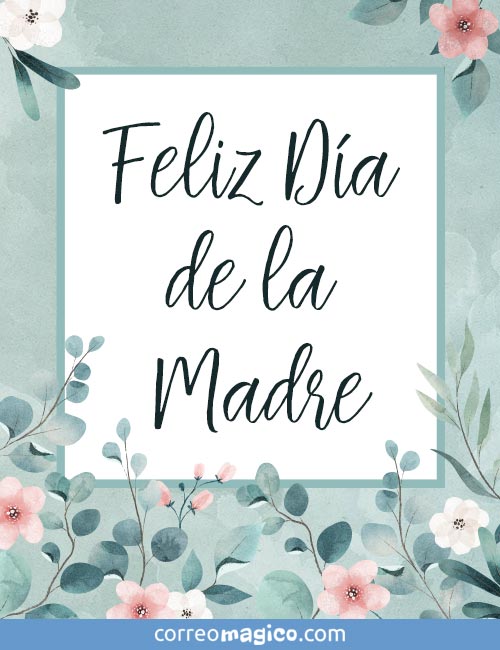 Tomate Canoa interno Tarjeta de Día de la Madre. Feliz Día de la Madre, para compartir por  WhatsApp. diamadre-florcitas