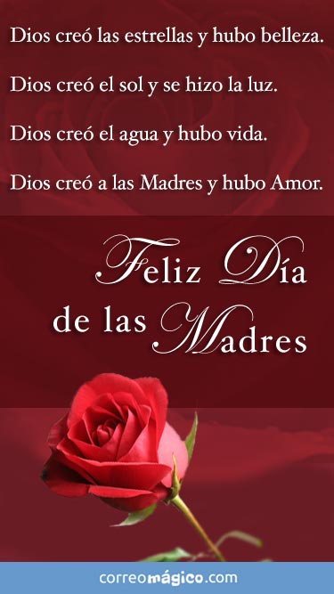 Dios creo las estrellas y hubo belleza. Dios creo el sol y se hizo la luz. Dios creo el agua y hubo vida. Dios creo a las Madres y hubo Amor