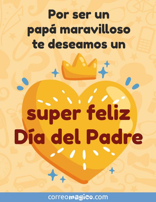 Tarjeta de Día del padre. Super feliz día del Padre, para compartir por  WhatsApp. diapadre-superfeliz