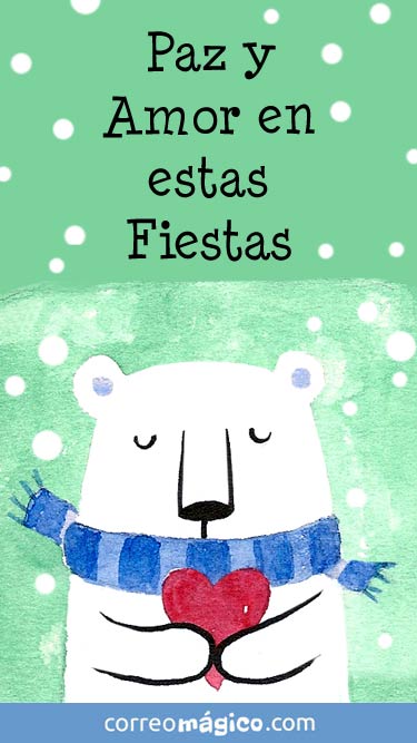 Paz y Amor en estas Fiestas