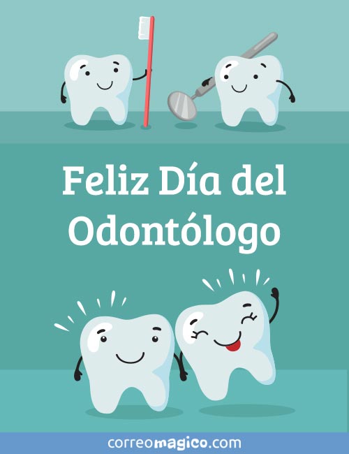 Feliz Día del Odontólogo