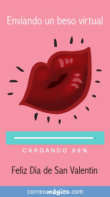 Enviando un beso virtual. Feliz da de San Valentn. Tarjeta de San Valentn para whatsapp para enviar desde tu celular o computadora