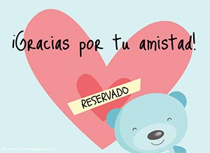 Tarjeta de Amistad. Tienes un lugarcito en mi corazón 