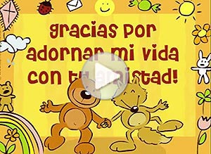 Tarjeta animada de Amistad. tu amistad adorna mi vida