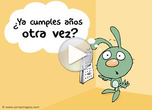 Cumpleaños ecard. ya cumples aos otra vez?!