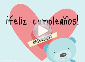 Tarjeta animada de Cumpleaños. tienes un lugarcito en mi corazn