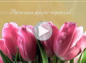 Tarjeta animada de Día de la madre. para una mujer muy especial