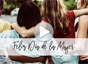 Tarjeta animada de Día de la mujer. Hoy te celebramos	