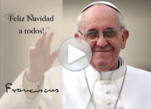 Tarjeta animada de Navidad. mensaje navideo del papa francisco
