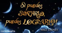 Si puedes soarlo, puedes lograrlo. Frases inspiradoras