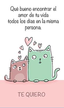 Que bueno encontrar el amor de mi vida todos los dias en la misma persona. Te quiero