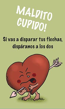 Maldito cupido! Si vas a disparar tus flechas dispranos a los dos