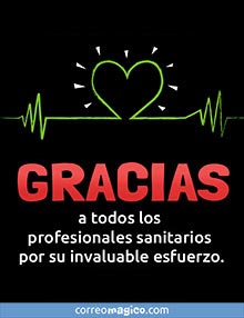 Gracias a los profesionales sanitarios por su invaluable esfuerzo