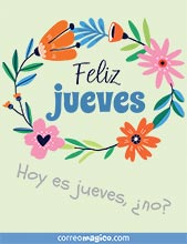 FELIZ JUEVES - Hoy es jueves, no?