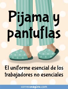 Pijama y pantuflas - El uniforme esencial de los trabajadores no esenciales