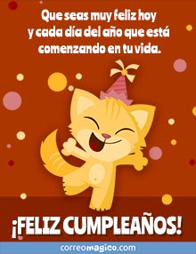 Que seas muy feliz hoy y cada da del ao que est comenzando en tu vida.  
FELIZ CUMPLEAOS!