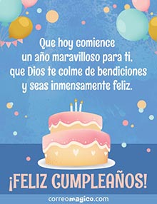 Que hoy comience un ao maravilloso para ti, que Dios te colme de bendiciones y seas inmensamente feliz. 
FELIZ CUMPLEAOS! 