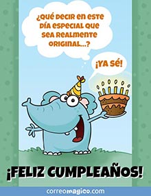 Qu decir en este da especial que sea realmente original? 
Ya s! 
FELIZ CUMPLEAOS