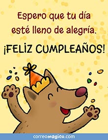 Espero que tu da
est lleno de alegra. 
Feliz Cumpleaos!