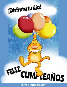 Disfruta tu da! 
FELIZ CUMPLEAOS.