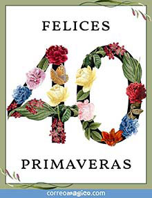 Felices 40 primaveras