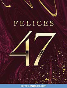 Felices 47