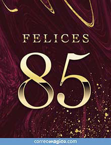 Felices 85