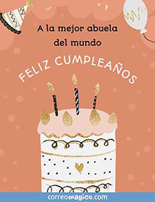 A la mejor abuela del mundo 
FELIZ CUMPLEAOS