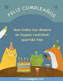 FELIZ CUMPLEAOS. 
Que todos tus deseos se hagan realidad, querido hijo