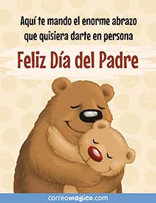 Aqu te mando el abrazo que quisiera darte en persona. <BR>Feliz Da del Padre