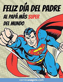 Feliz Da del Padre al pap ms super del mundo