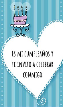 Es mi cumpleaos y te invito a celebrar conmigo