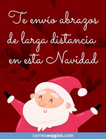 Te envo abrazos de larga distancia en esta Navidad