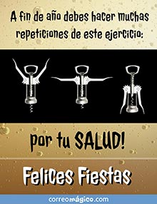 A fin de ao debes hacer muchas repeticiones de este ejercicio, por tu SALUD!
Felices Fiestas