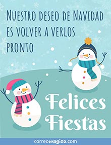 Nuestro deseo de Navidad es volver a verlos pronto. 
Felices Fiestas