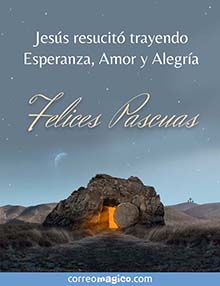 Jess resucit trayendo Esperanza, Amor y Alegra. <BR>Felices Pascuas