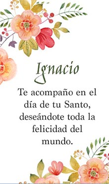 Te acompao en el dia de tu Santo, deseandote toda la felicidad del mundo