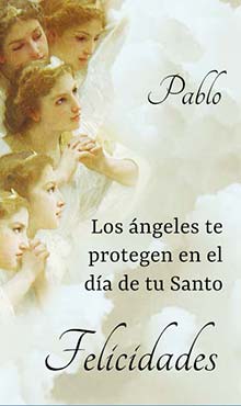 Los angeles te protegen el el dia de tu Santo