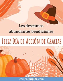 Les deseamos abundantes bendiciones.  Feliz Da de Accin de Gracias