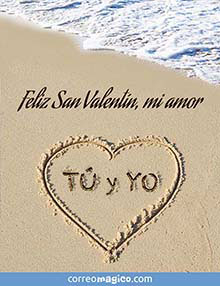 Feliz San Valentn, mi amor 
- T y YO