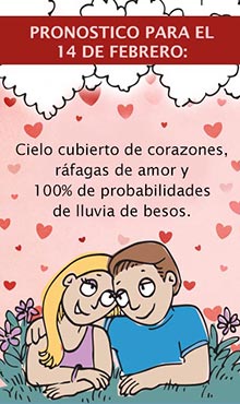 Pronostico 14 de febrero. Cielo cubierto de corazones, rfagas de amor y 100% ...